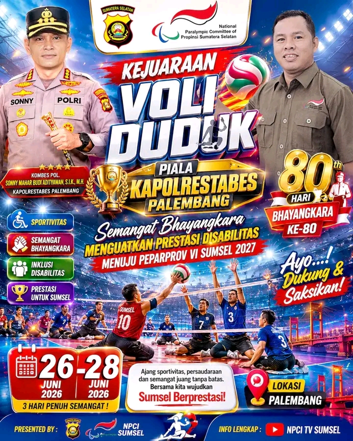 NPCI SUMATERA SELATAN DAN KAPOLRESTABES KOTA PALEMBANG, MENGAJAK SELURUH MASYARAKAT SUMATERA SELATAN UNTUK MENYAKSIKAN KEJUARAAN VOLI DUDUK DALAM RANGKA HARI BHAYANGKARA KE 80 TH