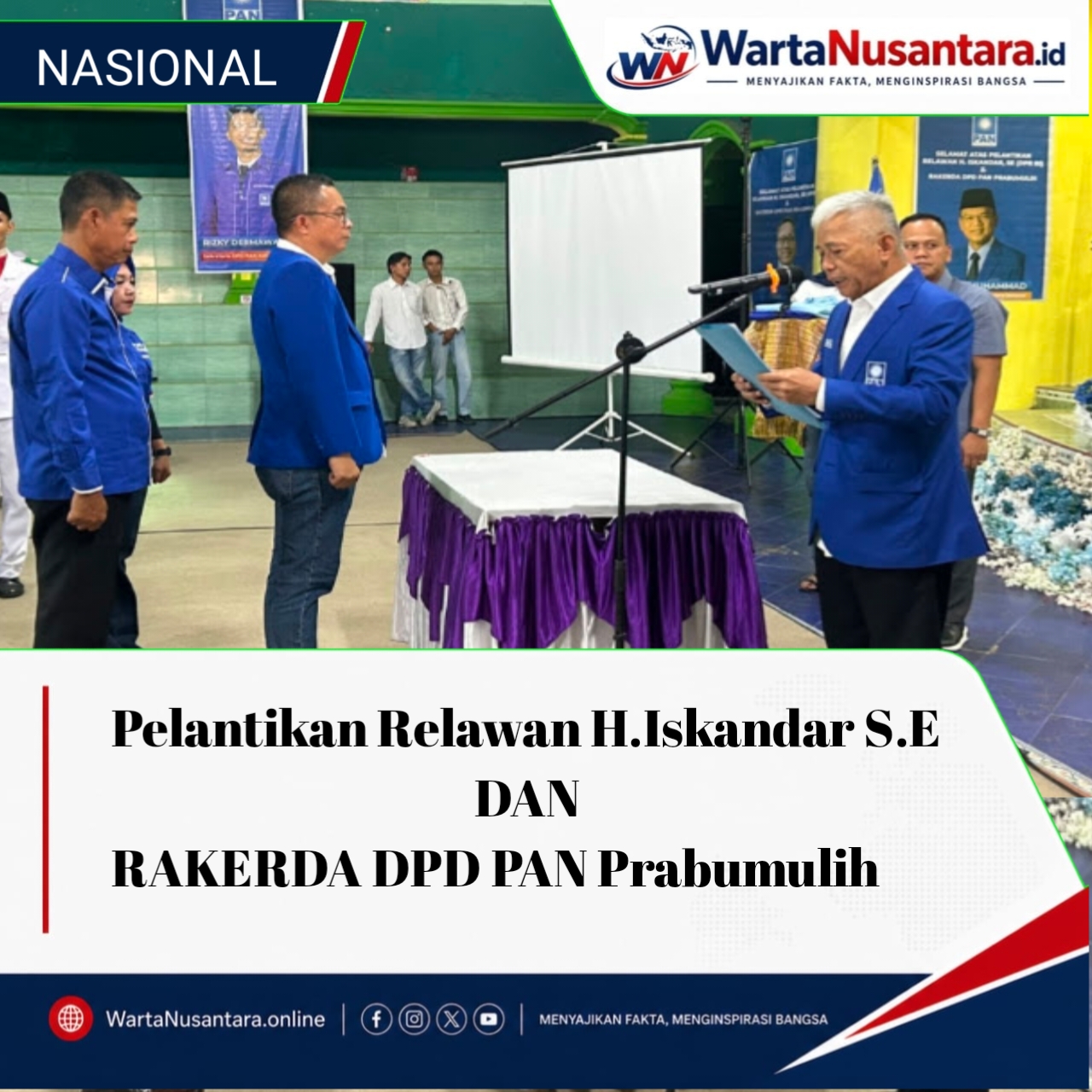 Pelantikan H. Iskandar S.E Dan RAKERDA DPD PAN Prabumulih Berlangsung Sangat Meriah Dan Dihadiri Sejumlah Tokoh Penting.